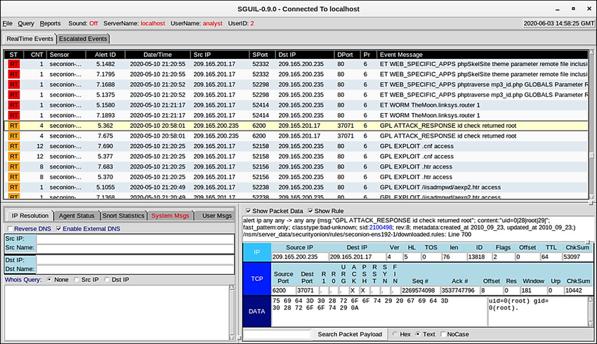 The highlighted line in the figure shows the following column headings: s t, c n t, sensor, alert i d, date / time, s r c i p, s port d s t i p d port p r, event message. The highlighted line has r t, 4 seconion-..., 5.362, 2020-05-10 20:58:01, 209 dot 165 dot 200 dot 235, 6200 209 dot 165 dot 201 dot 17, 37071, 6, g p l attack_response i d check returned root