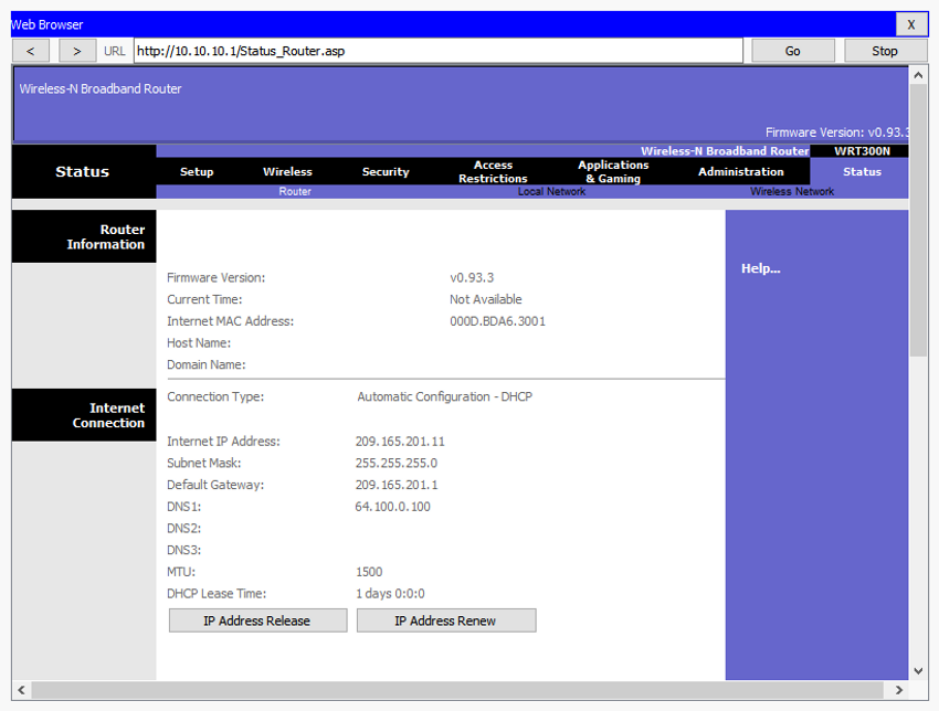 The figure depicts a the Status information of a small office/home office router. The Router tab under Status on the main menu is selected and displays router information as well as information on Internet connection. Under router information, it lists the
Firmware version: v0.93.3, Current time: not available, Internet MAC address: 000D.BDA6.3001, Host Name and Domain. Under Internet connection, it lists the connection type: DHCP, Internet IP Address: 209.165.201.11, Subnet mask: 255.255.255.0, Default gateway:
209.165.201.1, DNS: 64.100.0.100, MTU: 1500, and DHCP Lease time: 1 day.